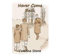Never Come Back