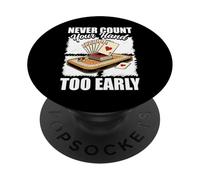 Never Count Your Hands Too Early Cribbage Game Player PopSockets Adhesive PopGrip