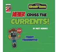 Never Cross The Currents (Circuit Town)