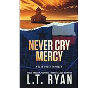 Never Cry Mercy (Jack Noble #10): Volume 10