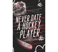 Never Date A Hockey Player: 2 (Breakouts & Baddies)