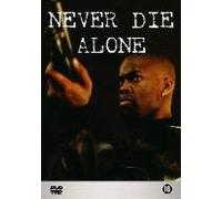 Never Die Alone [ 2004 ] DTS Widescreen Uncut