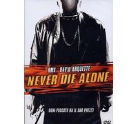 Never Die alone