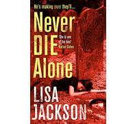 Never Die Alone: New Orleans series, book 8 (New Orleans thrillers)