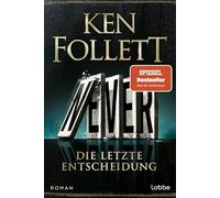 Never - Die letzte Entscheidung: Roman. Was wäre, wenn ... Weit mehr als ein Thriller: atemberaubend und beängstigend realistisch