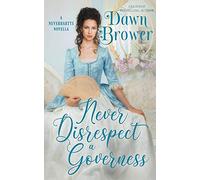 Never Disrespect a Governess: 5 (The Neverhartts)