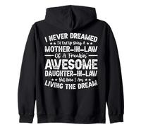 Never Dreamed Mother In Law Of Awesome Daughter In Law Gifts Zip Hoodie