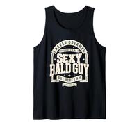Never Dreamed Sexy Bald Guy Funny Dad Husband Grandpa Joke Tank Top