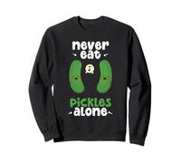 Never Eat Pickles Alone Cucumbers Cucumber Vegetables Pickle Sweatshirt