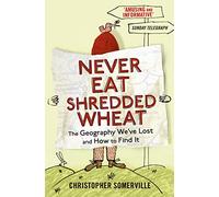 Never Eat Shredded Wheat