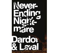 Never Ending Nightmare: The Neoliberal Assault on Democracy
