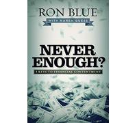 Never Enough?: 3 Keys to Financial Contentment