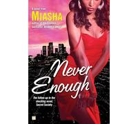 Never Enough: A Novel