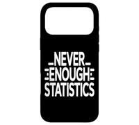 Never Enough Statistics Funny Data Analyst Math Case for iPhone 17 Pro Max