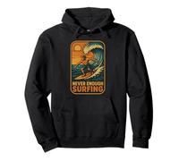 Never Enough Surfing Ocean Waves Pullover Hoodie