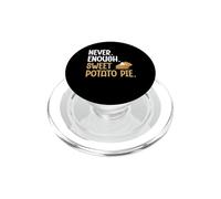 Never. Enough. Sweet Potato Pie. PopSockets PopGrip for MagSafe