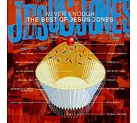 Various Artists - Never Enough - The Best Of Jesus Jones