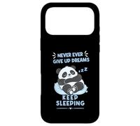 Never Ever Give Up Dreams Keep Sleeping a Fuuny Panda Case for iPhone 17 Pro Max