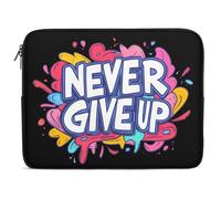 Never Ever Give Up Laptop Sleeve 10inch Travel Carrying Case Protective Portable Computer Bag