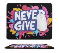 Never Ever Give Up Mouse Pad Rubber Waterproof Mouse Desk Pad for Office Home 9.8"x11.8"