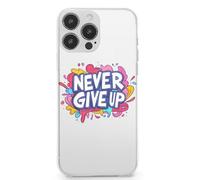 Never Ever Give Up Phone Cases Shockproof Cover Drop Protection Shell Compatible with iPhone 13/Pro/Pro Max/mini