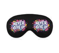 Never Ever Give Up Sleep Mask Breathable Light-Blocking Eye Masks for Men Women