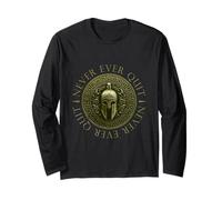 Never Ever Quit | Spartan Motivation Workout Fitness Gym Long Sleeve T-Shirt