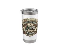 Never Ever Use A Joker in A Pair Mahjong Game Strategy Stainless Steel Insulated Tumbler