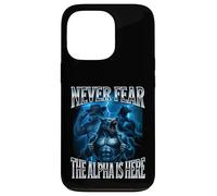 Never Fear The Alpha is Here Unhinged Iconic Wolf Meme Men Case for iPhone 13 Pro