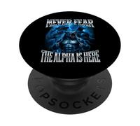 Never Fear The Alpha is Here Unhinged Iconic Wolf Meme Men PopSockets Adhesive PopGrip