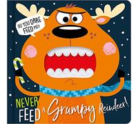 Never Feed A Grumpy Reindeer (board book)