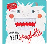 Never Feed a Yeti Spaghetti