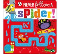 Never Follow a Spider! (Never Touch) (Touch and Feel Board Book)