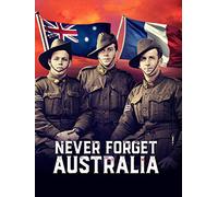 Never Forget Australia