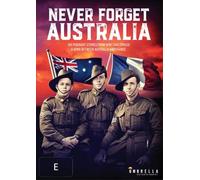 Never Forget Australia | Six Poignant WWI Stories | NON-UK Format | Region 4 Import - Australia