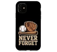 Never Forget Baseball Vintage Glove Bat Ball Case for iPhone 11