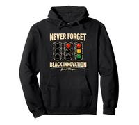 Never Forget Black Innovation Traffic Signal Black History Pullover Hoodie