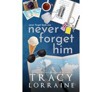 Never Forget Him: A Military Romance: 1 (Never Forget Discreet Covers)