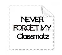 Never Forget My Classmate Graduation season Glasses Cloth Cleaning Cloth Gift Phone Screen Cleaner 5pcs