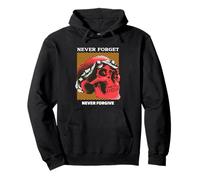 Never Forget Never Forgive Revenge Justice Statement Pullover Hoodie