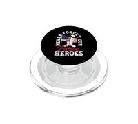 Never Forget Our Fallen Heroes Funny Veterans Day Memorial PopSockets PopGrip for MagSafe