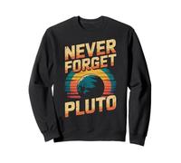 Never Forget Pluto Science Nerd Retro Sweatshirt