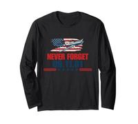 Never Forget September 11 2001 Memorial Day American Flag Long Sleeve T-Shirt
