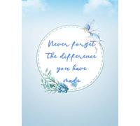 Never Forget The Difference You Have Made: Pastor Appreciation Gift - Lined Blank Notebook Journal