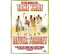 Never Forget : The New Musical Based on the Music of Take That [DVD]