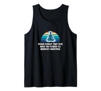 Never Forget The Power to Manifest Greatness Tank Top