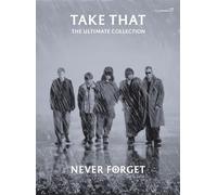 Never Forget: The Ultimate Collection: (Piano, Vocal and Guitar)