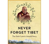 Never Forget Tibet