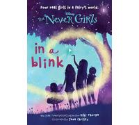 Never Girls #1: In a Blink (Disney: The Never Girls): 01