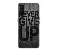 Never Give Up Case Cover For OnePlus Nord CE 5G
